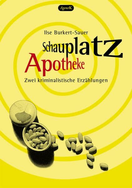 Schauplatz Apotheke: Zwei kriminalistische Erzählungen