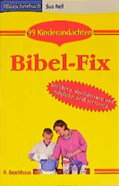Bibel-Fix: 99 Kinderandachten (RBtaschenbücher)