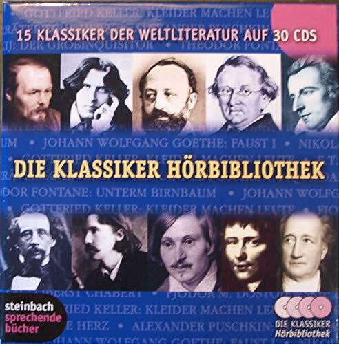 Die Klassiker-Hörbibliothek. 15 ausgewählte Werke der Weltliteratur. Autoren: Balzac, Dickens, Fontane, Poe, Wilde u.v.a. 30 CDs