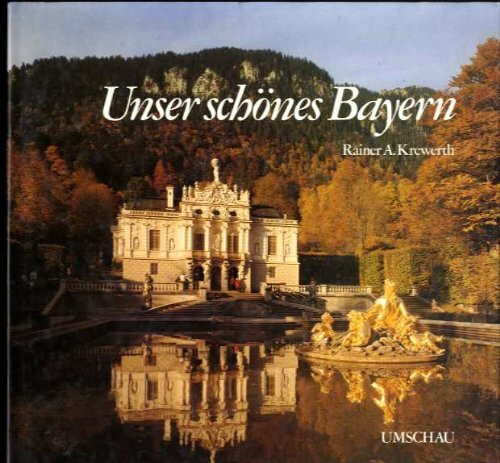 Unser schönes Bayern