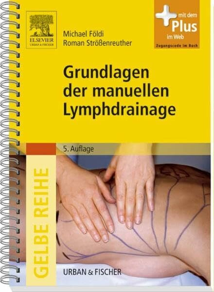 Grundlagen der manuellen Lymphdrainage: Mit dem Plus im Web