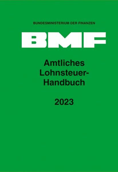 Amtliches Lohnsteuer-Handbuch 2023