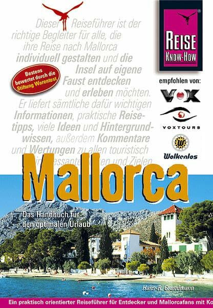 Mallorca: Das Handbuch für den optimalen Urlaub (Reise Know How)