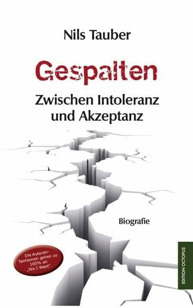 Gespalten: Zwischen Intoleranz und Akzeptanz (Edition Octopus)