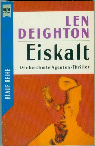 Eiskalt. Agenten- Thriller. ( Blaue Reihe).