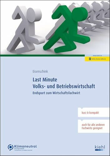 Last Minute Volks- und Betriebswirtschaft: Endspurt zum Wirtschaftsfachwirt