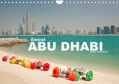 Emirat Abu Dhabi (Wandkalender 2022 DIN A4 quer)
