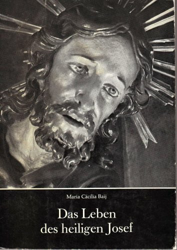 Das Leben des heiligen Josef