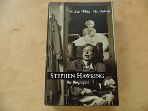 Stephen Hawking: Die Biographie