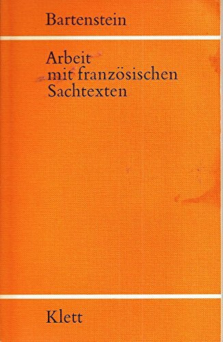 Arbeit mit französischen Sachtexten. Mündliche und schriftliche Textaufgaben in Sekundarstufe II