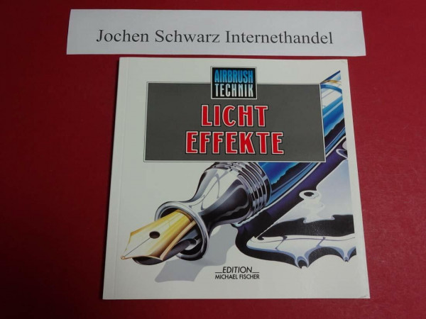 Airbrush-Technik, Lichteffekte