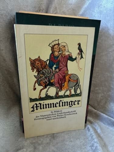 Insel Taschenbücher, Nr.88, Minnesinger in Bildern der Manessischen Liederhandschrift (insel taschenbuch)