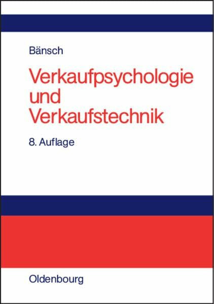 Verkaufspsychologie und Verkaufstechnik