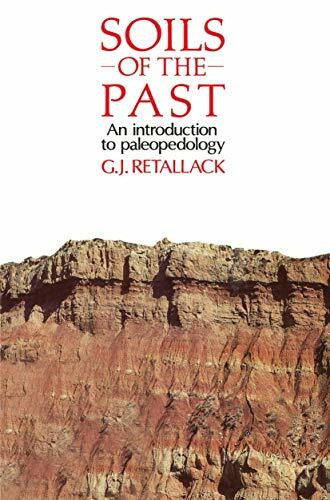 Soils of the Past: An Introduction To Paleopedology