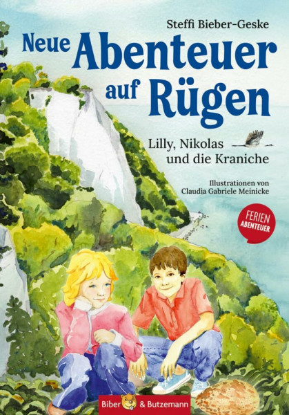 Neue Abenteuer auf Rügen - Lilly, Nikolas und die Kraniche: Kinderkrimi, Ferienabenteuer und Reiseführer Rügen für Kinder: Lilly, Nikolas und das Kraniche (Lilly und Nikolas)