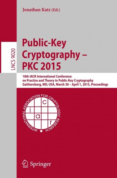 Public-Key Cryptography -- PKC 2015