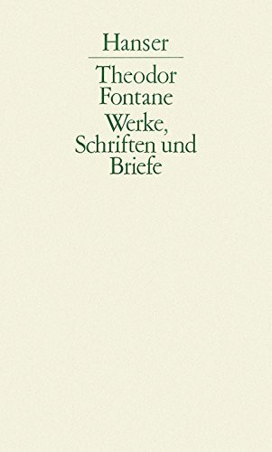 Theodor Fontane Werke, Schriften und Briefe, 20 Bde. in 4 Abt., Bd.4, Briefe 1890-1898: IV/Bd 4