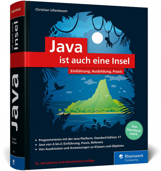 Java ist auch eine Insel: Das Standardwerk für Programmierer. Über 1.000 Seiten Java-Wissen. Mit vielen Beispielen und Übungen, aktuell zu Java 17