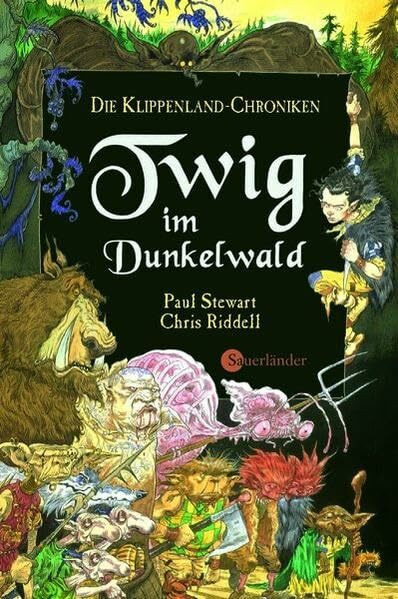 Die Klippenland-Chroniken / Twig im Dunkelwald: Die Klippenland-Chroniken I: Aus d. Engl. v. Wolfram Ströle.