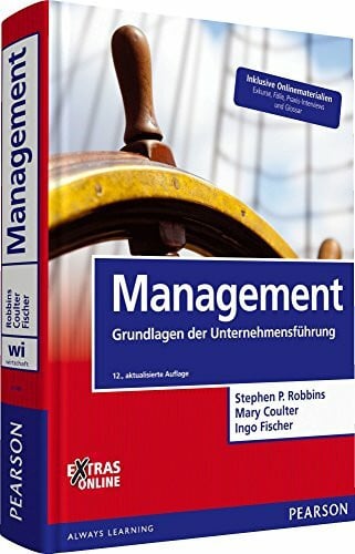 Management: Grundlagen der Unternehmensführung (Pearson Studium - Economic BWL)