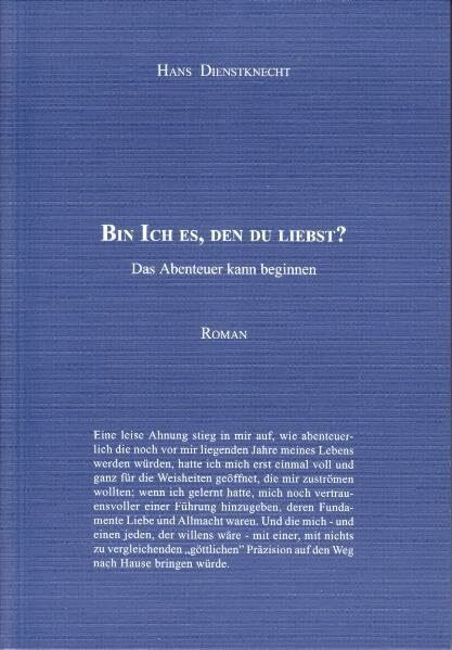 Bin Ich es, den du liebst?: Das Abenteuer kann beginnen