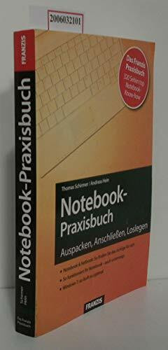 Notebook-Praxisbuch: Auspacken, Anschließen, Loslegen (Action)