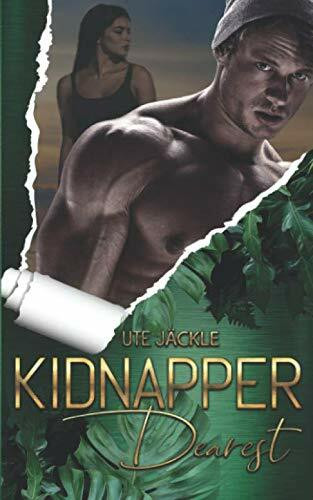 Kidnapper Dearest (Kidnapper Lover, Band 1)