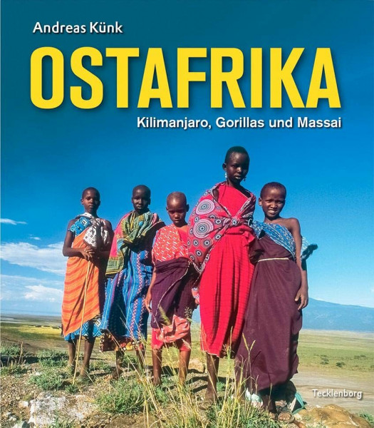 Ostafrika: Kilimanjaro, Gorillas und Massai