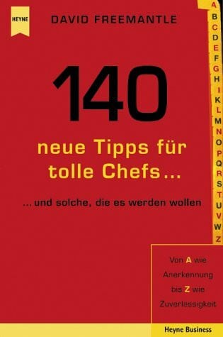 140 neue Tipps für tolle Chefs . . .