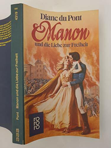 Manon und die Liebe zur Freiheit.