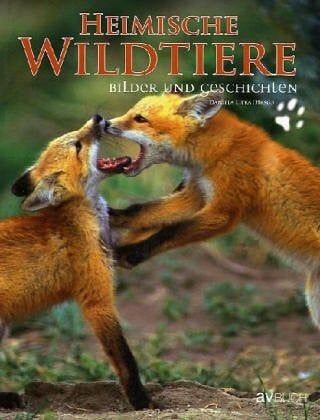 Heimische Wildtiere: Bilder und Geschichten
