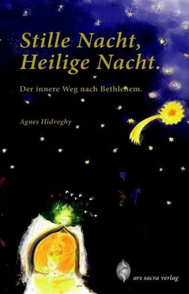 Stille Nacht, Heilige Nacht: Der innere Weg nach Bethlehem