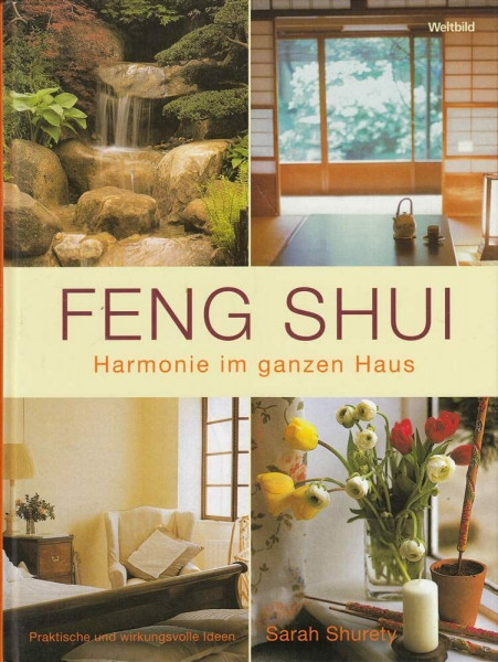 Feng Shui : Harmonie im ganzen Haus