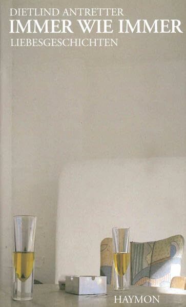 Immer wie immer. Liebesgeschichten Immer wie immer. Liebesgeschichten