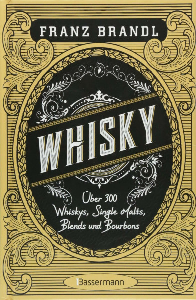 Whisky: Scotch, Irish, Single Malt, Blend, Bourbon, Tennessee und Rye