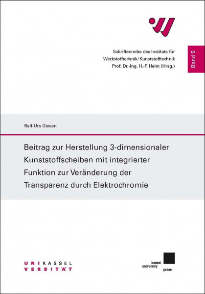 Beitrag zur Herstellung 3-dimensionaler Kunststoffscheiben mit integrierter Funktion zur Veränderung
