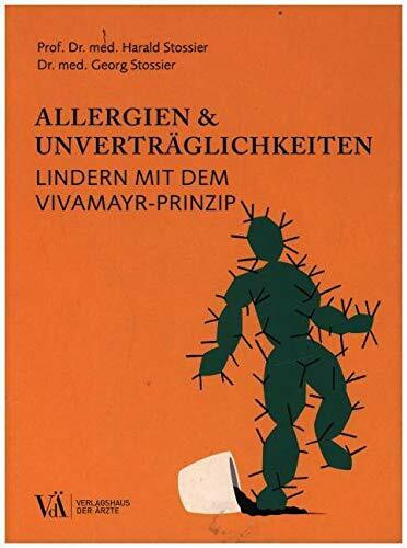 Allergien & Unverträglichkeiten: Lindern mit dem VIVAMAYR-Prinzip