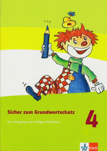 Sicher zum Grundwortschatz 4: Arbeitsheft Klasse 4