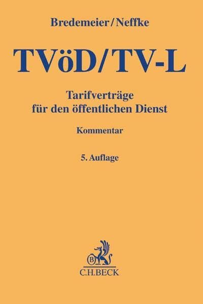 TVöD/TV-L: Tarifverträge für den öffentlichen Dienst (Gelbe Erläuterungsbücher)