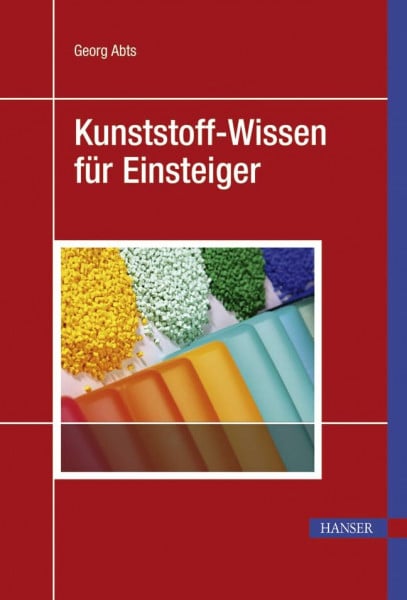 Kunststoff-Wissen für Einsteiger