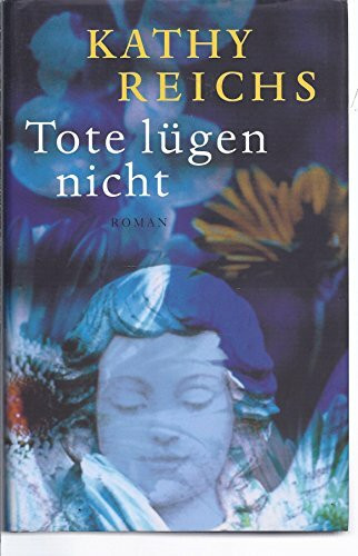 Tote lügen nicht.