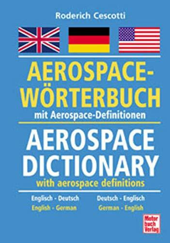 Aerospace-Wörterbuch Deutsch - Englisch / Englisch - Deutsch