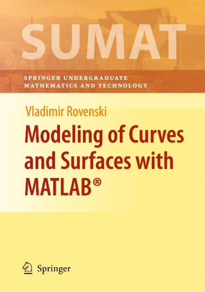 Modeling of Curves and Surfaces with MATLAB®