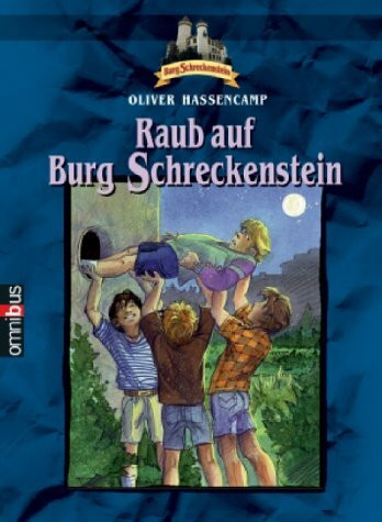 Raub auf Burg Schreckenstein: Band 10