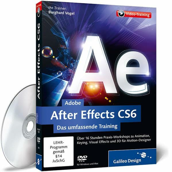 Adobe After Effects CS6 - Das umfassende Training