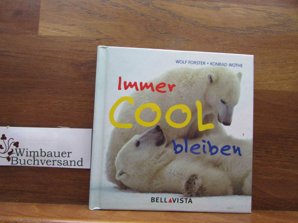 Immer cool bleiben
