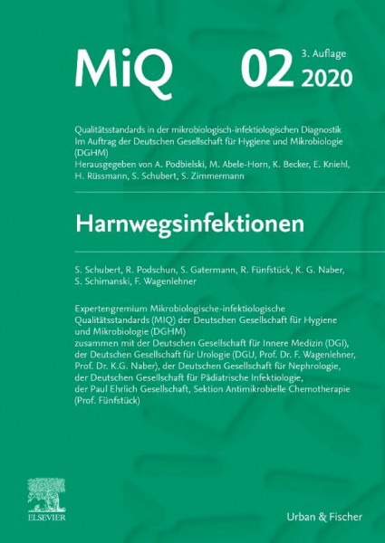 MIQ 02: Harnwegsinfektionen: Qualitätsstandards in der mikrobiologisch-infektiologischen Diagnostik