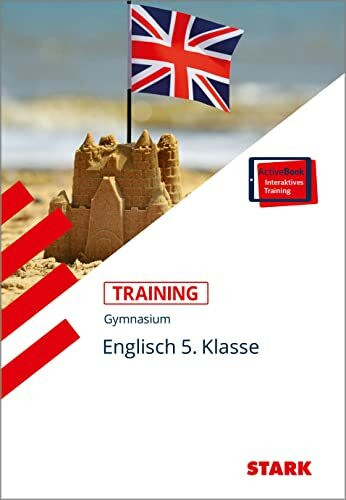STARK Englisch 5. Klasse - Training Gymnasium - Hören, Lesen, Grammatik, Schreiben, Mediation: Mit Online-Zugang