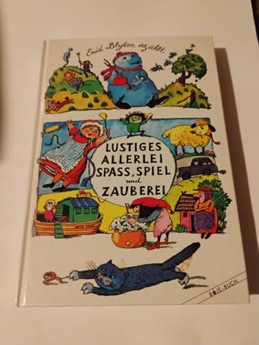 Lustiges Allerlei - Spass, Spiel und Zauberei.