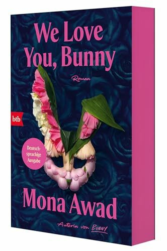 We love you, Bunny: Roman - Limitierte Erstauflage mit farbigem Buchschnitt